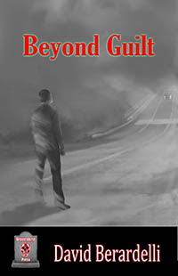 Beyond Guilt by David Berardelli