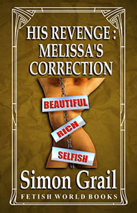 His Revenge - Melissa s Correction