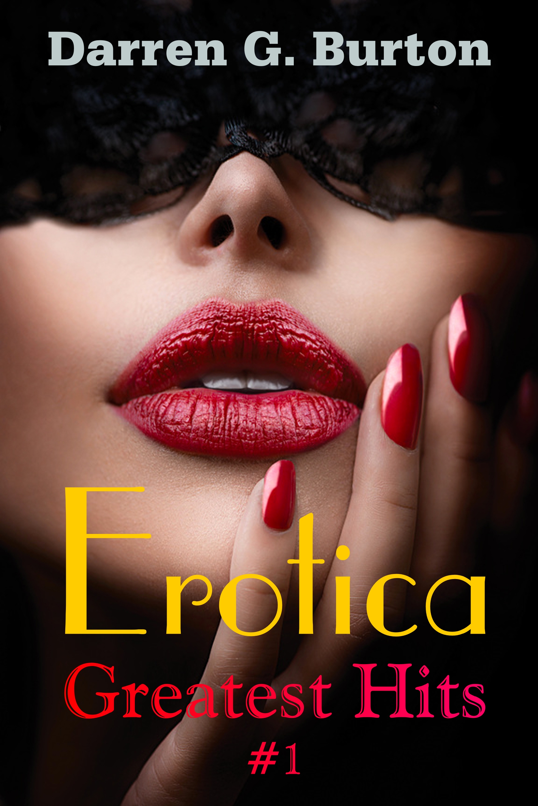 Erotica: Greatest Hits #1 Erotica: Greatest Hits #1