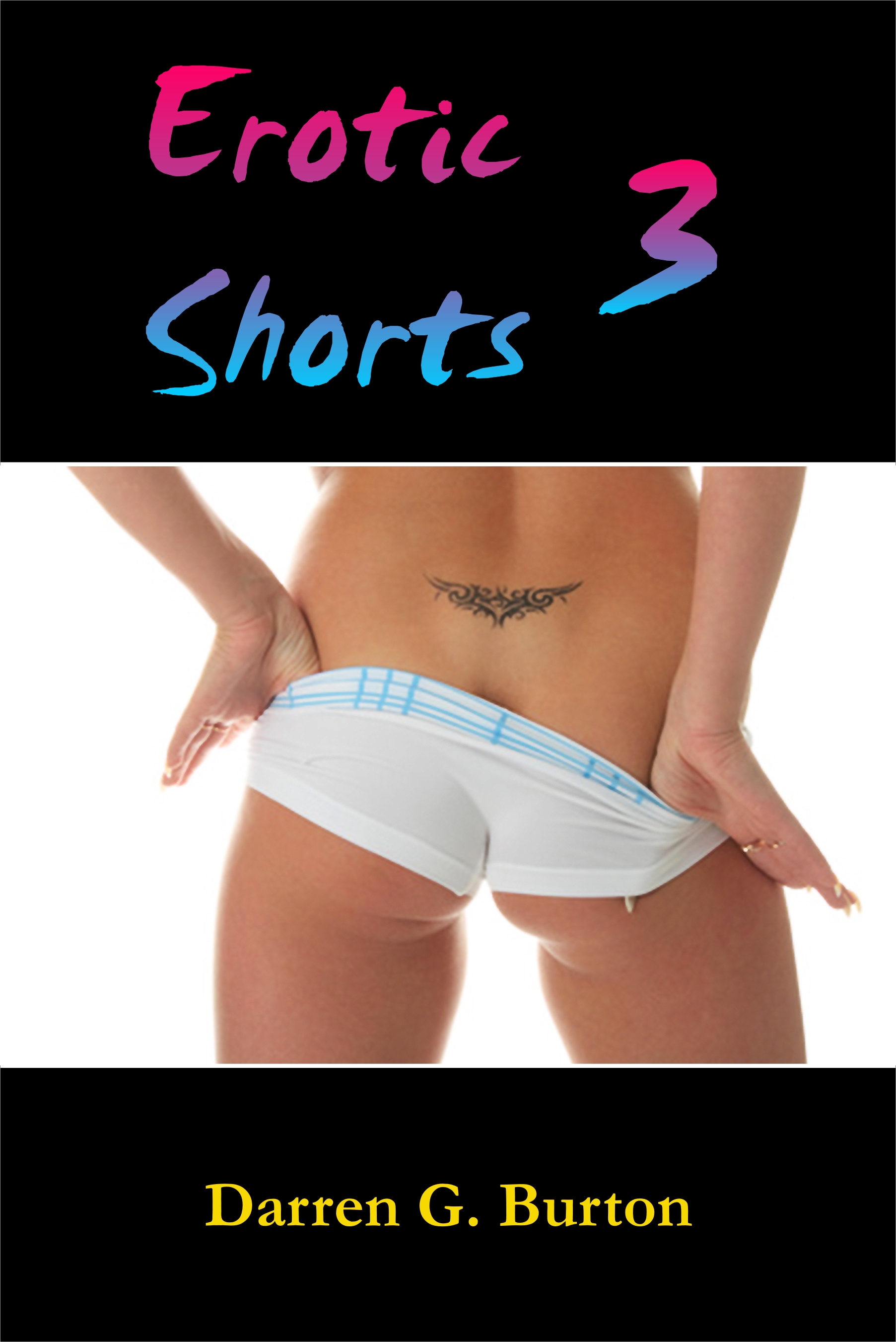 Erotic Shorts 3 Erotic Shorts 3