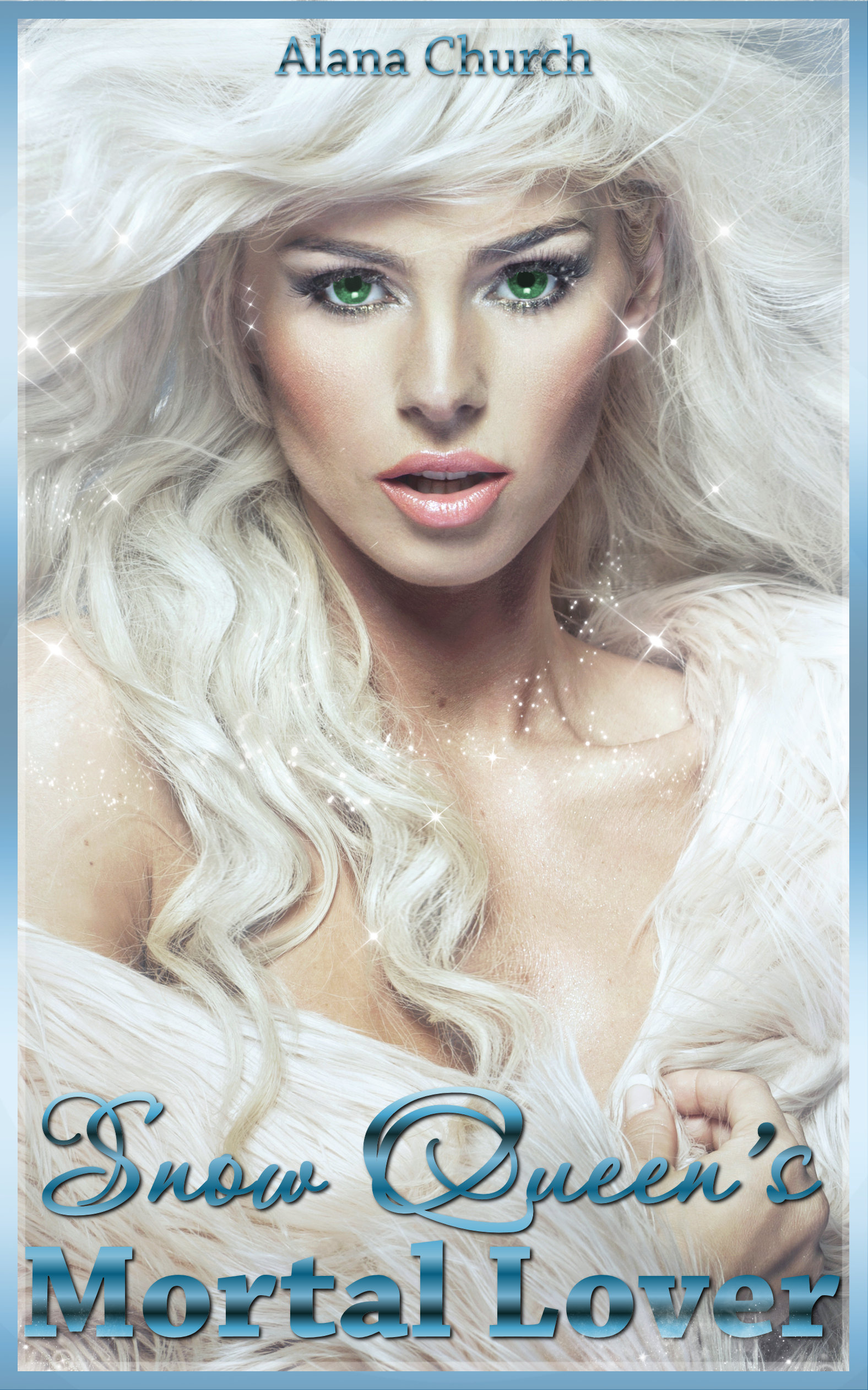 Snow Queen's Mortal Lover Snow Queen's Mortal Lover