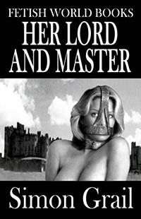 Her Lord and Master Her Lord and Master
