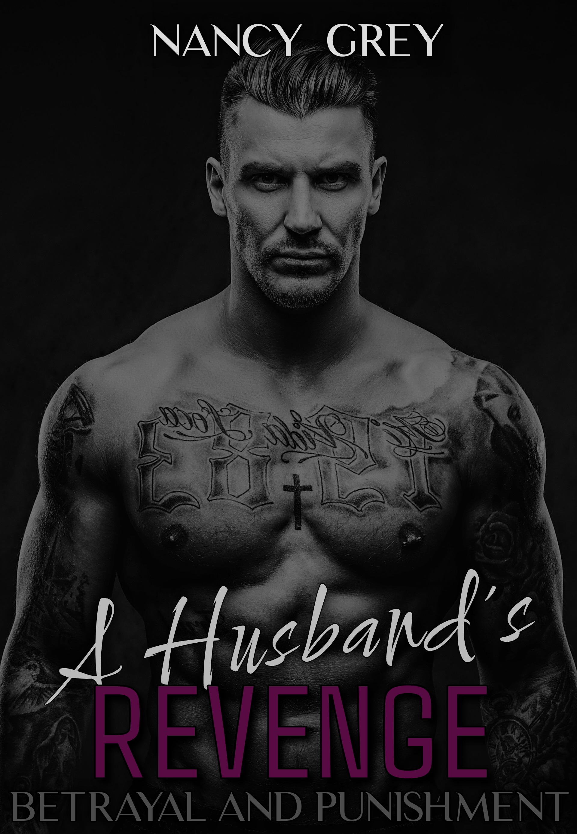 Betrayal And Punishment: A Husband s Revenge Betrayal And Punishment: A Husband s Revenge