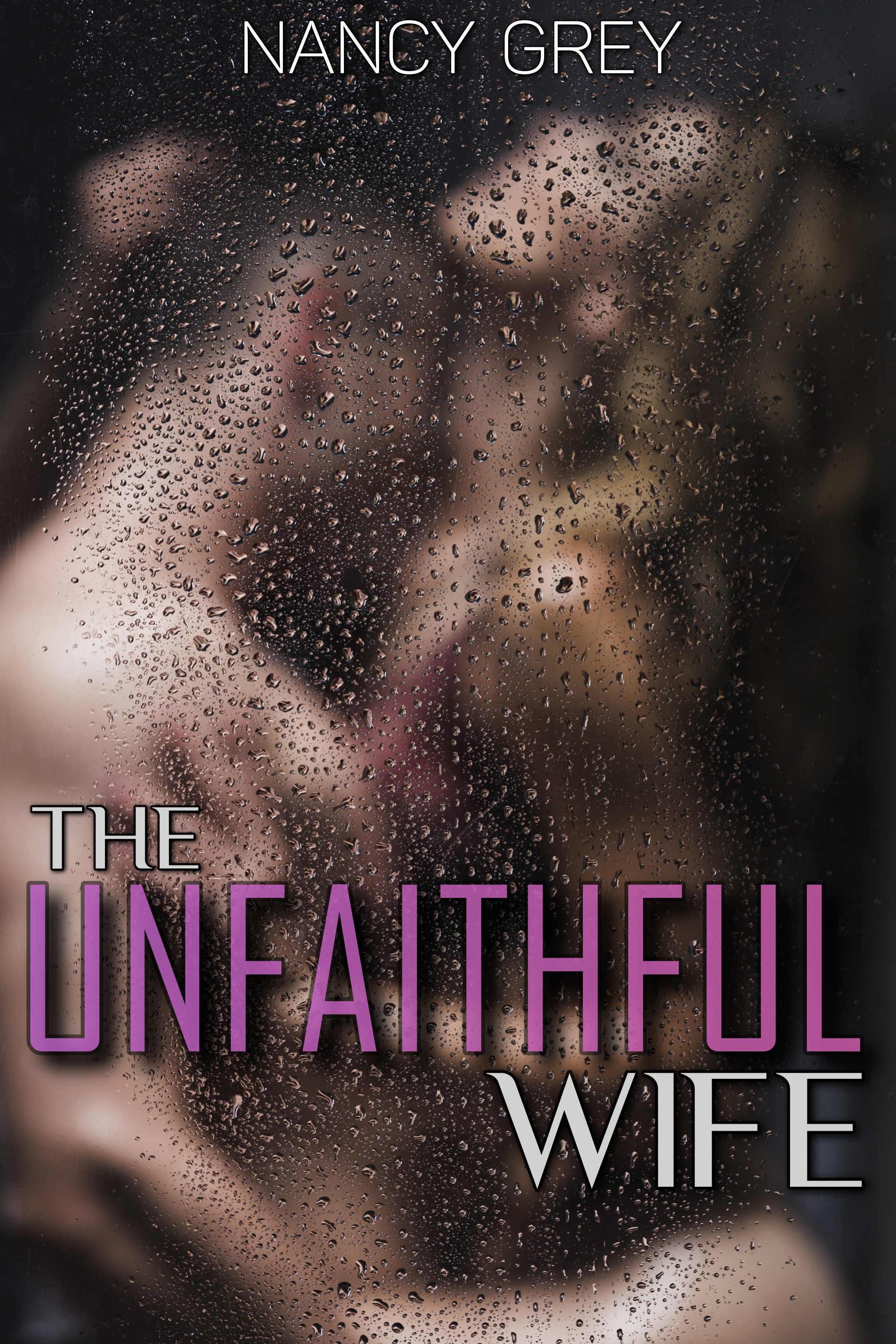 The Unfaithful Wife The Unfaithful Wife