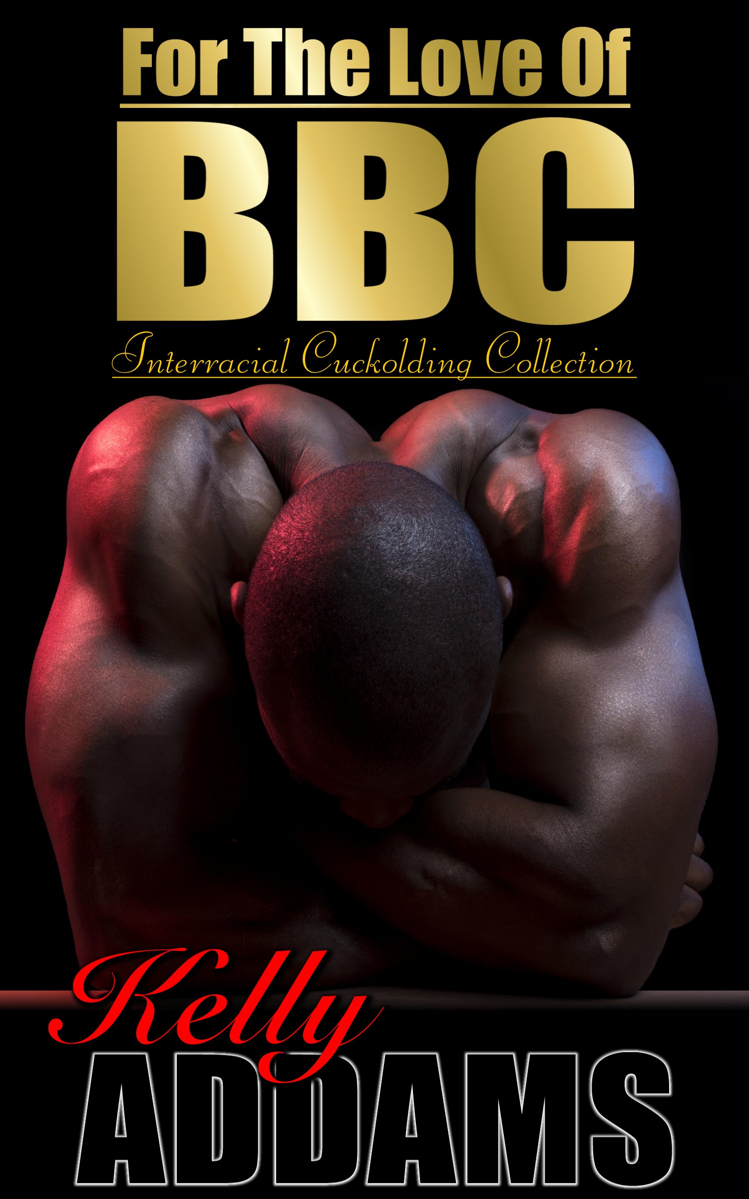 For The Love Of BBC For The Love Of BBC