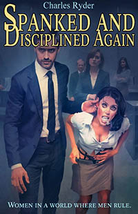 Spanked And Disciplined Again Spanked And Disciplined Again