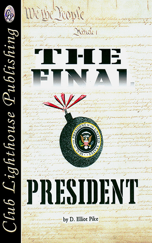 The Final President The Final President