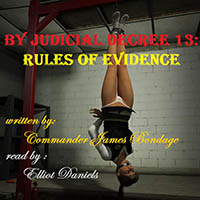 By Judicial Decree 13: Rules of Evidence By Judicial Decree 13: Rules of Evidence