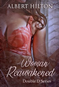 Woman Reawakened Woman Reawakened
