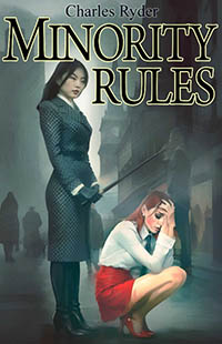 MINORITY RULES MINORITY RULES