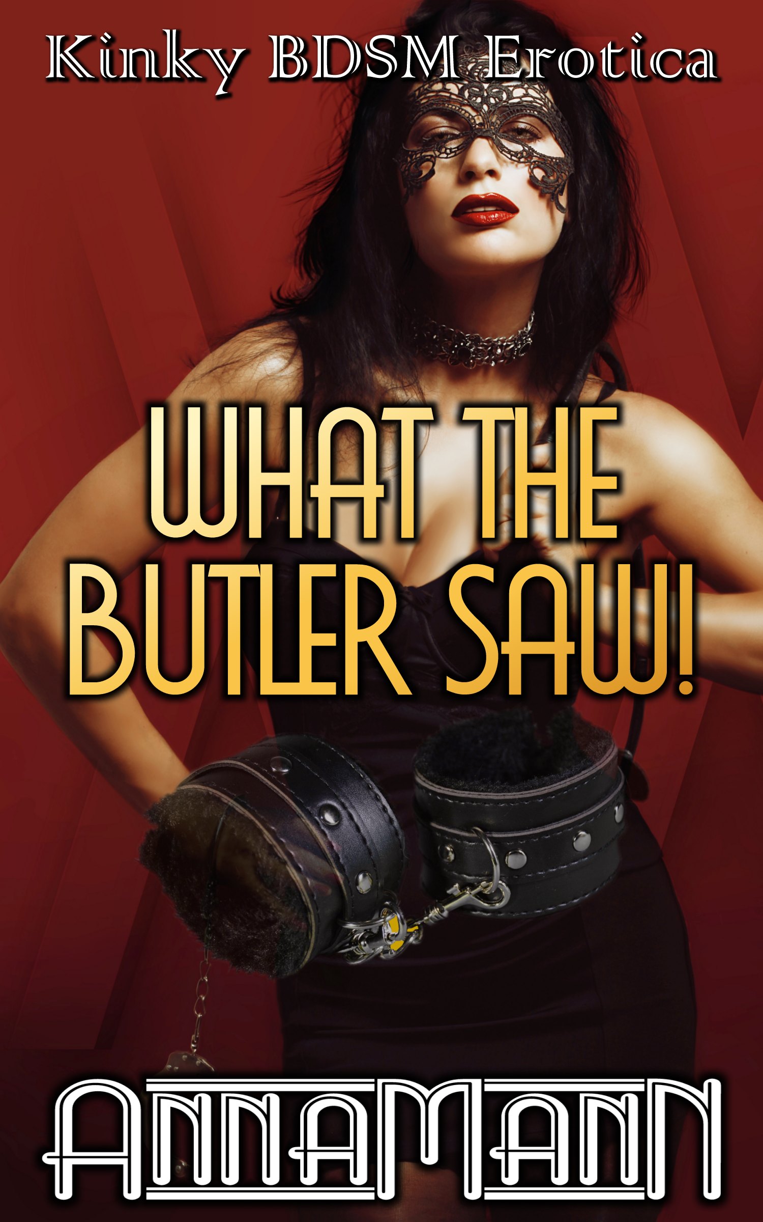 What The Butler Saw! What The Butler Saw!