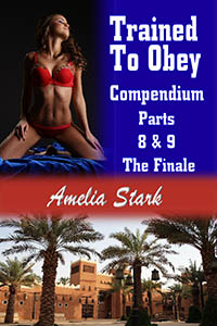 Trained to Obey Compendium - Contains Parts 8 & 9 The Finale Trained to Obey Compendium - Contains Parts 8 & 9 The Finale