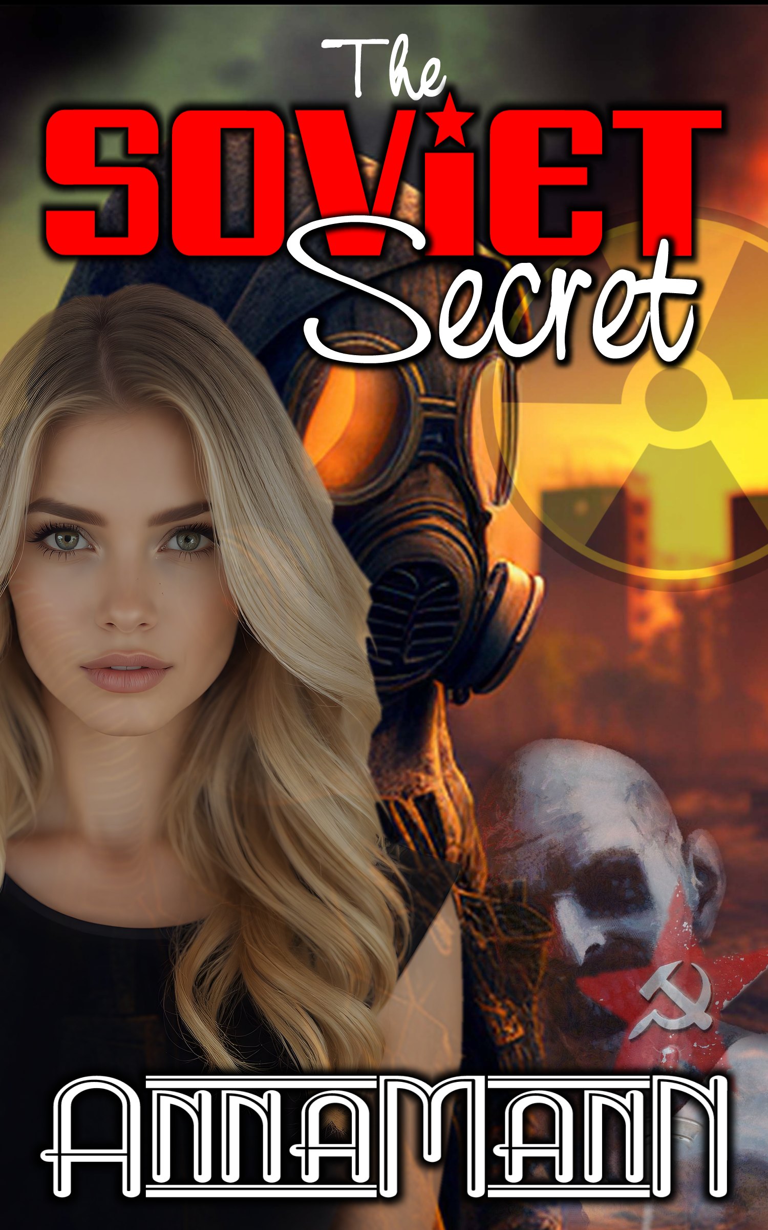 The Soviet Secret The Soviet Secret