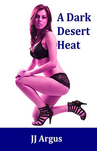 A Dark Desert Heat A Dark Desert Heat