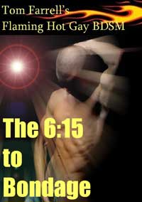The 6:15 To Bondage The 6:15 To Bondage