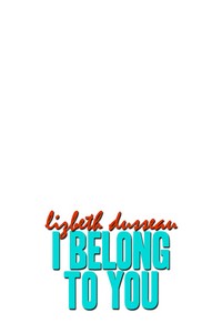 I Belong To You