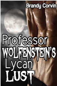 Howling Moon: Professor Wolfenstein s Lycan Lust