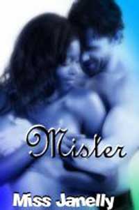 Mister (part I) by Miss Janelly