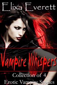 The Vampire Whispers Bundle: Collection Of 4 Dark Erotic Stories