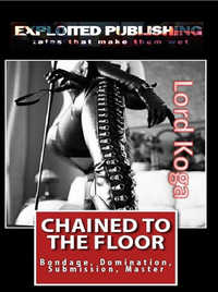 Chained To The Floor Chained To The Floor