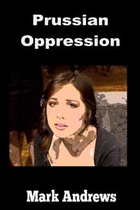 Prussian Oppression Prussian Oppression
