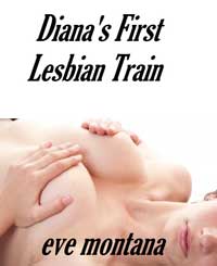 Diana's First Lesbian Train Diana's First Lesbian Train