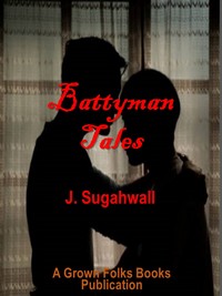 Quickies: Batty Man Tales 2 Quickies: Batty Man Tales 2