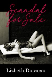 Scandal For Sale