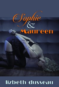 Sophie & Maureen by Lizbeth Dusseau