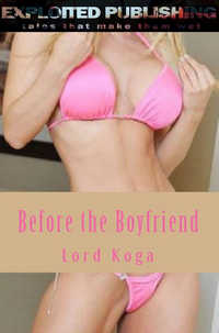 Before the Boyfriend by Lord Koga