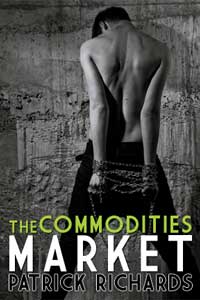 The Commodities Market by Patrick Richards