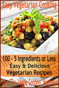 Easy Vegetarian Cooking by Gina &quot;The Veggi Matthews