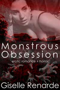 Monstrous Obsession Monstrous Obsession