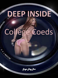 DEEP INSIDE: College Coeds by Joya Bay Bee