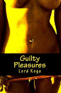 Guilty Pleasures Guilty Pleasures