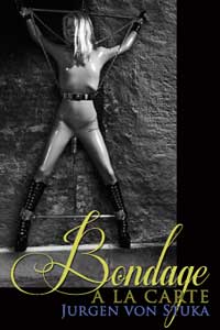 Bondage a la Carte Bondage a la Carte