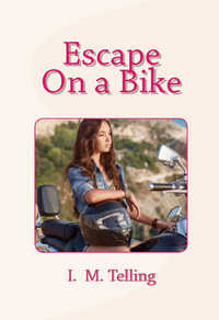 Escape on a Bike Escape on a Bike