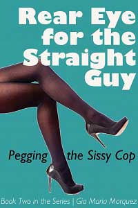 Pegging the Sissy Cop Pegging the Sissy Cop