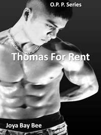 O.P.P.: Thomas For Rent by Joya Bay Bee