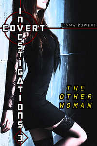 Covert Investigations 3: The Other Woman (Interracial Gangbang Erotica)