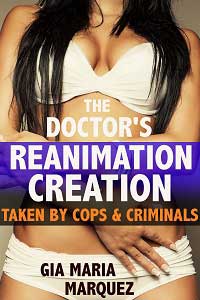 The Doctor s Reanimation Creation The Doctor s Reanimation Creation