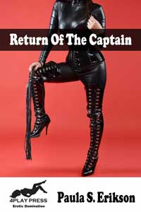 Return of the Captain by Paula S Erikson