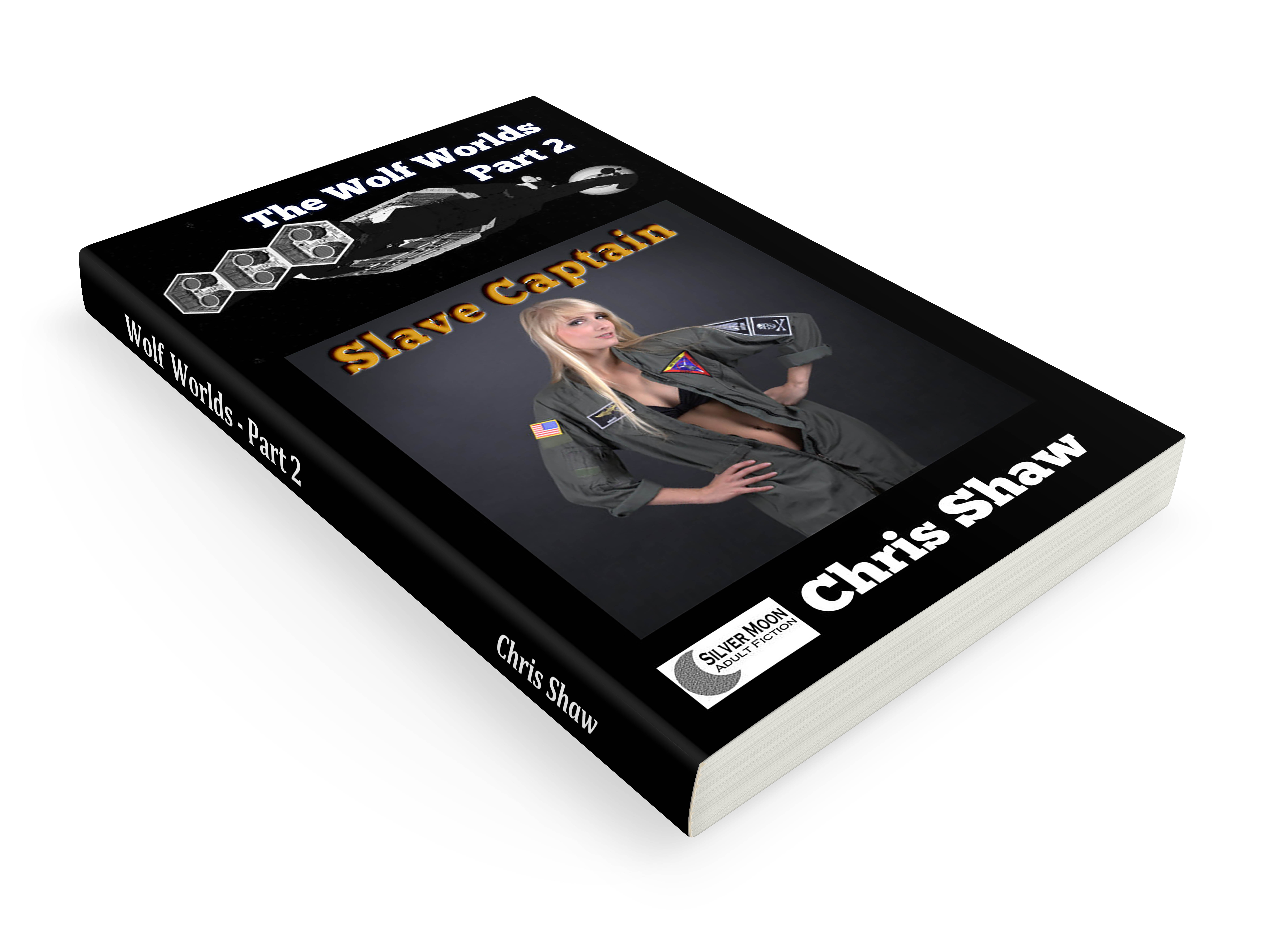 Wolf Worlds 2: Slave Captain by Chris Shaw
