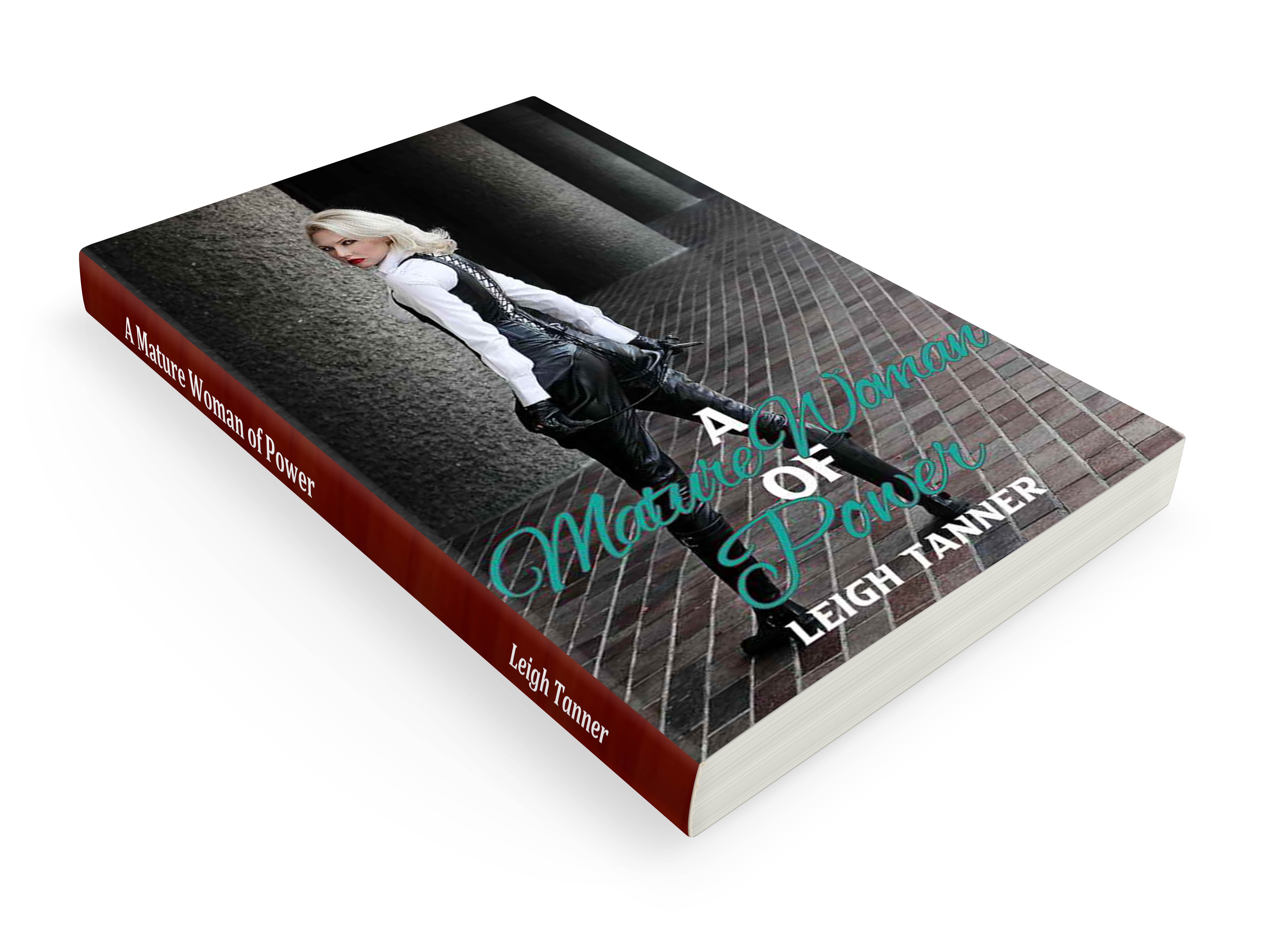 A Mature Woman of Power by Leigh Tanner