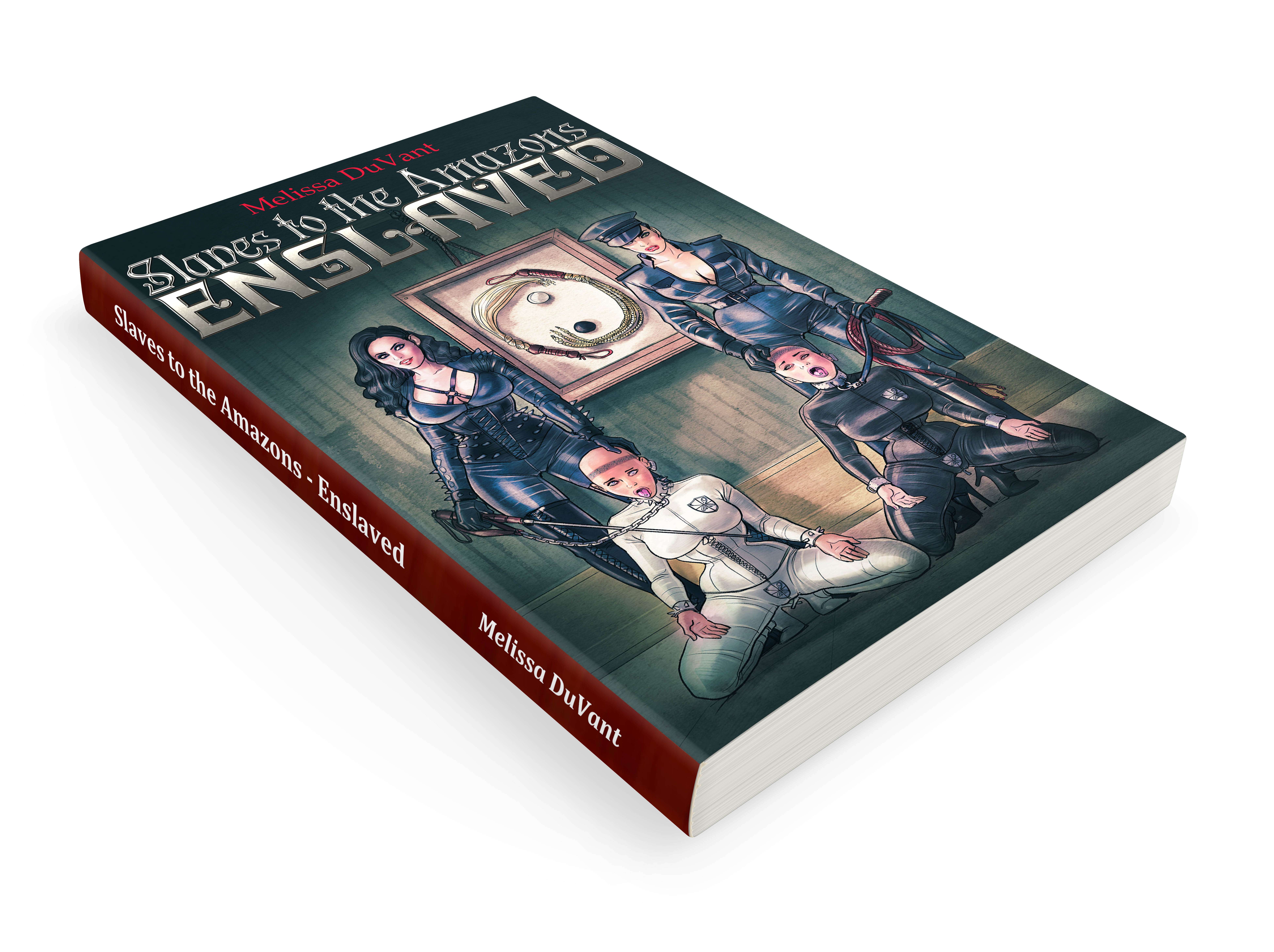 Slaves to the Amazons 1 - Enslaved by Melissa DuVant