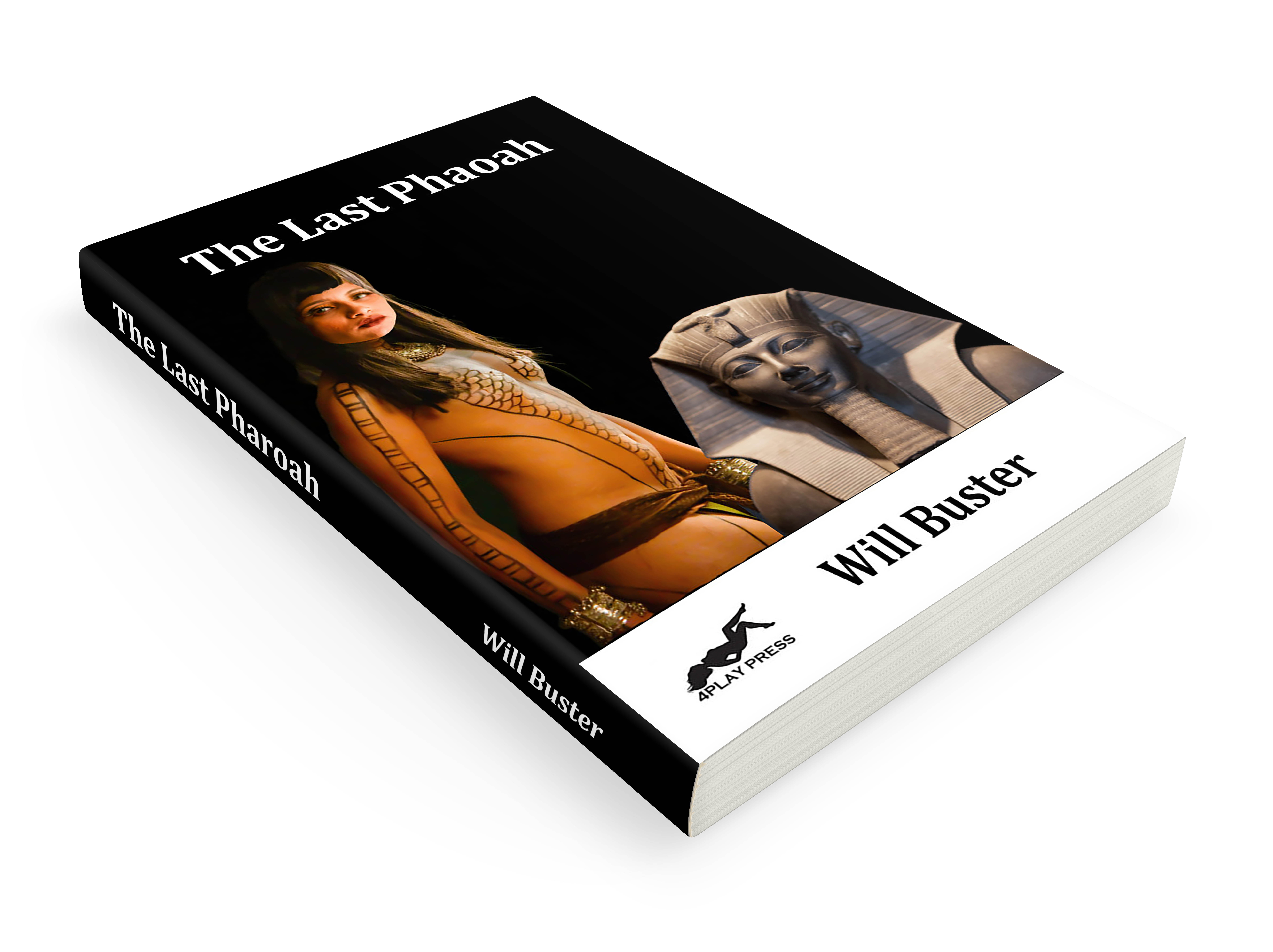 The Last Pharoah by Will Buster