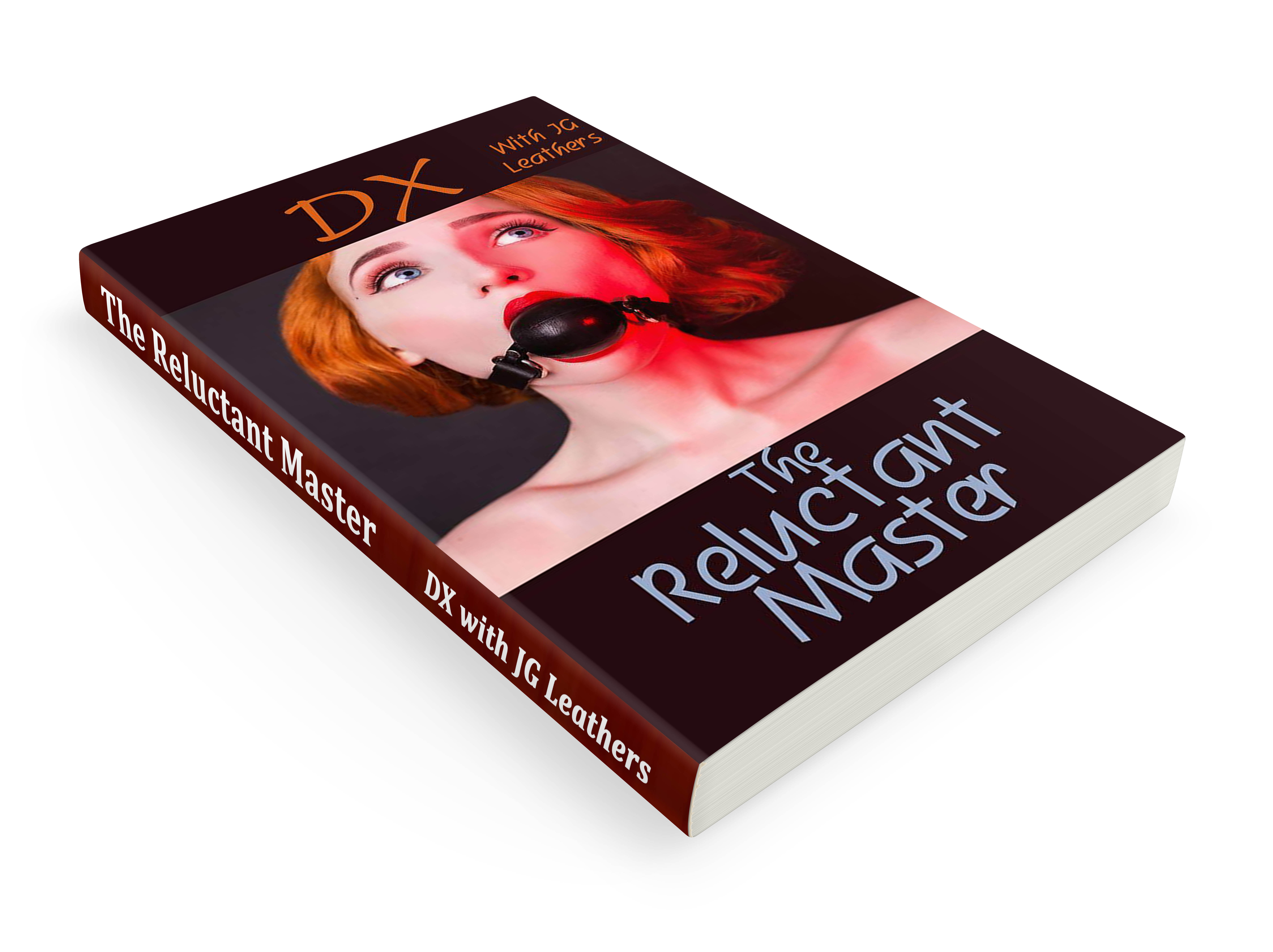 The Reluctant Master by DX