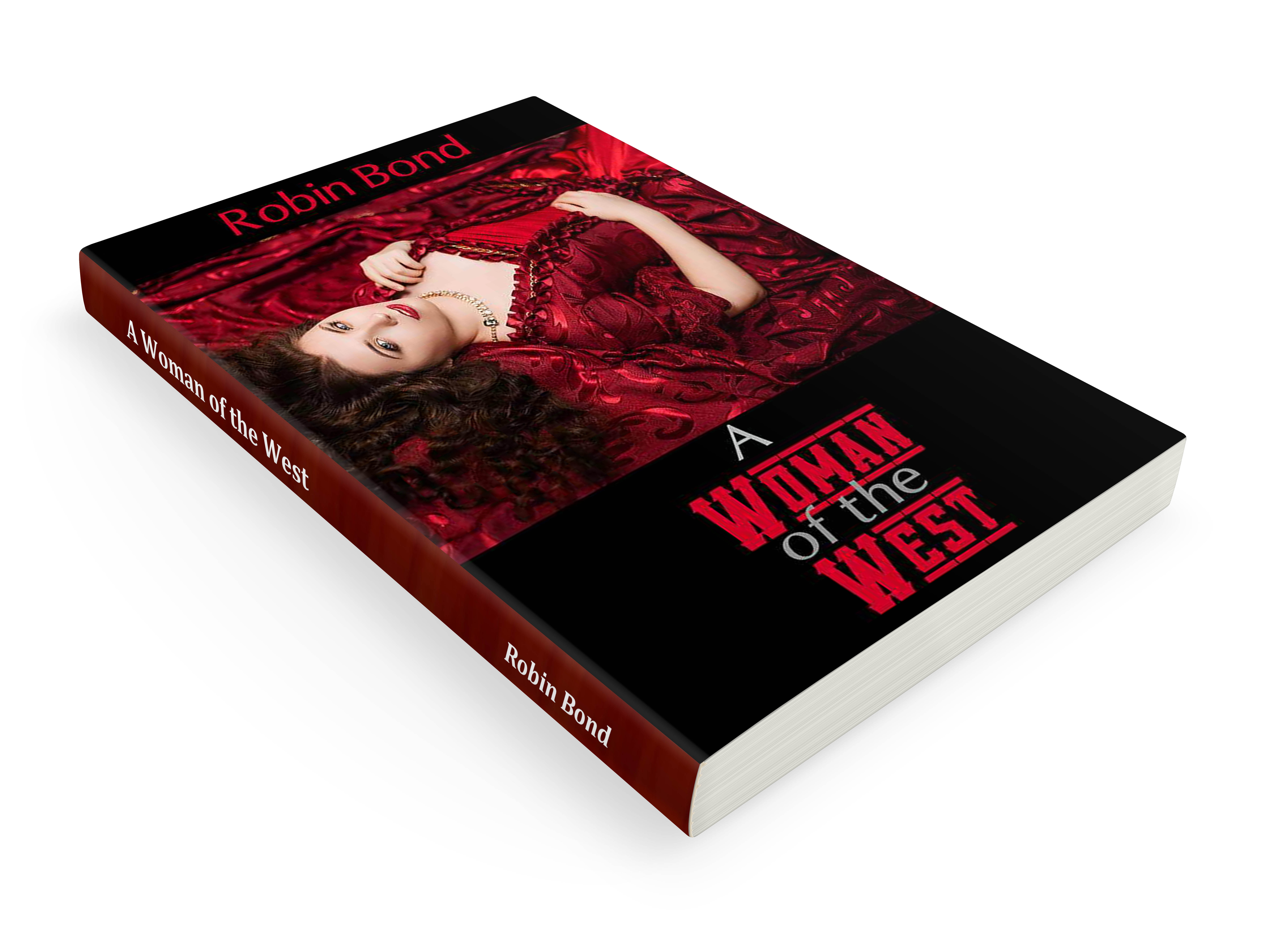 A Woman of the West by Robin Bond