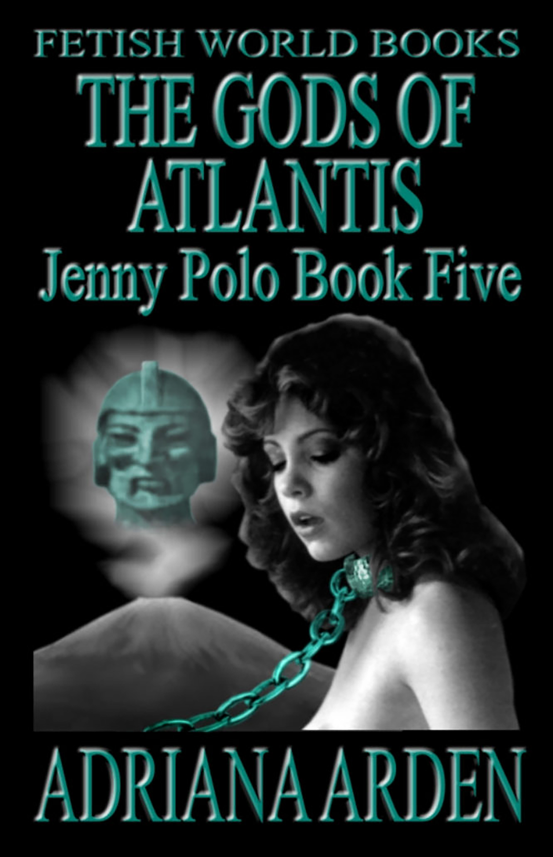 The Gods of Atlantis : Jenny Polo Book 5 The Gods of Atlantis : Jenny Polo Book 5